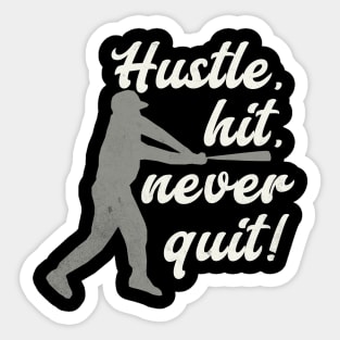 Baseball Player Hustle Hit Never Quit Sticker